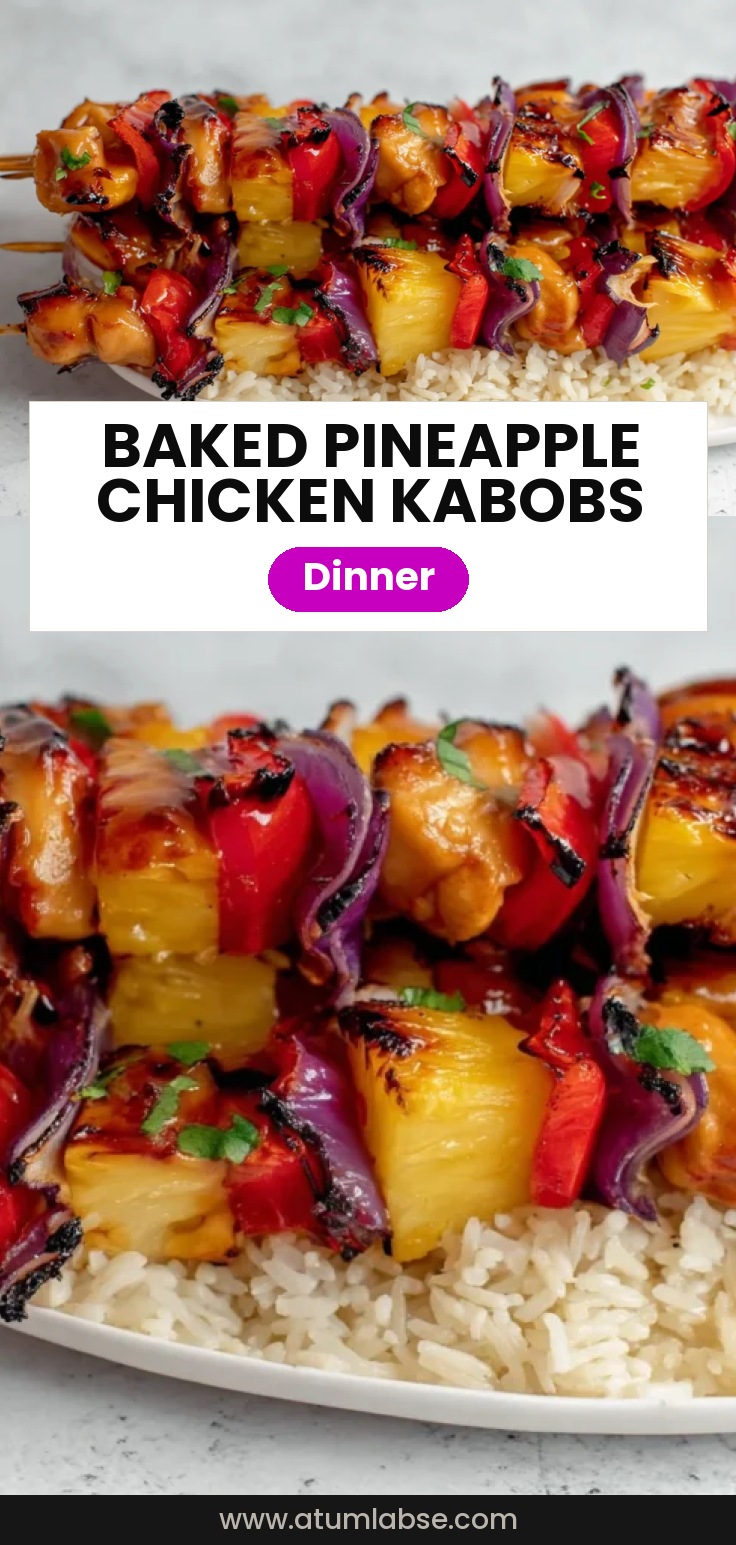 Baked Pineapple Chicken Kabobs